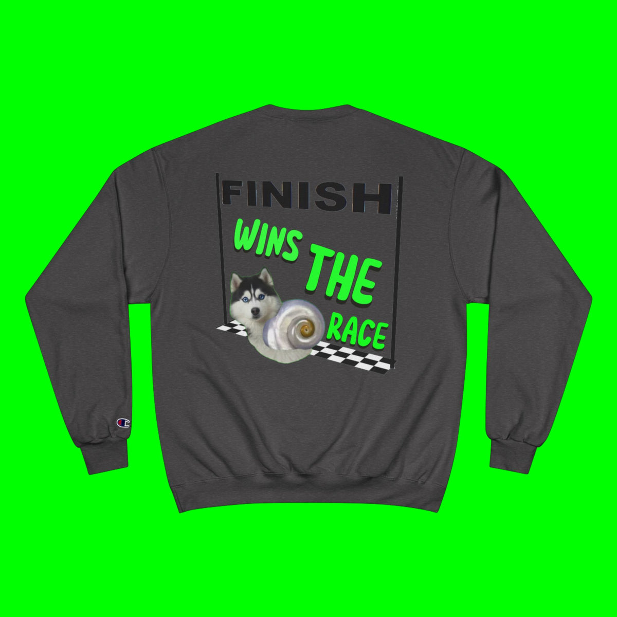 HUSKY WINS THE RACE CHAMPION SWEATSHIRT
