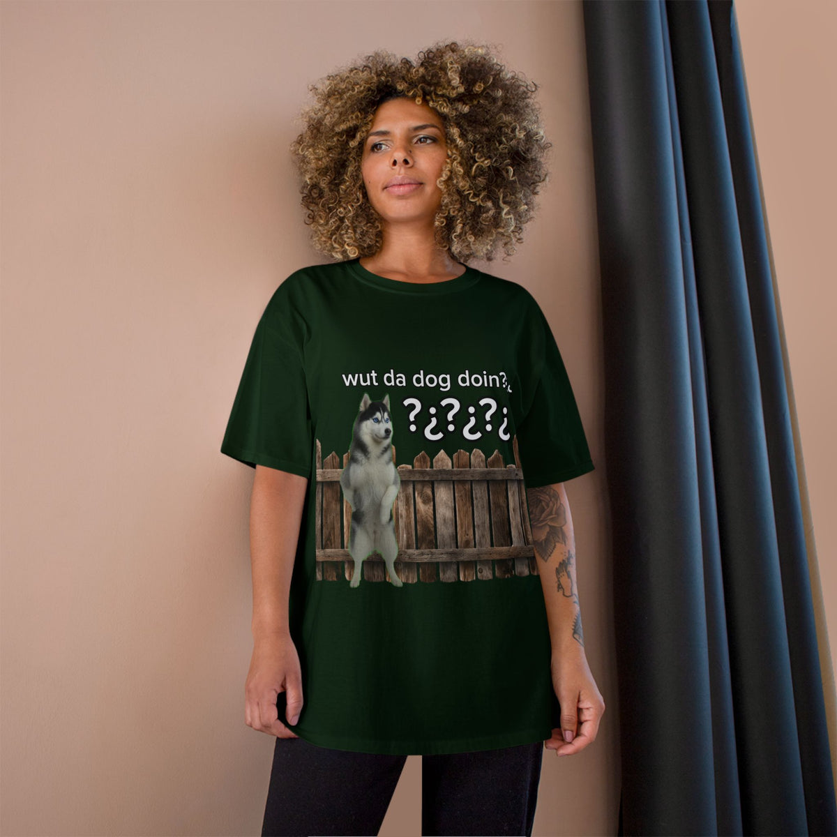 WHAT THE DOG DOIN- CHAMPION T-SHIRT