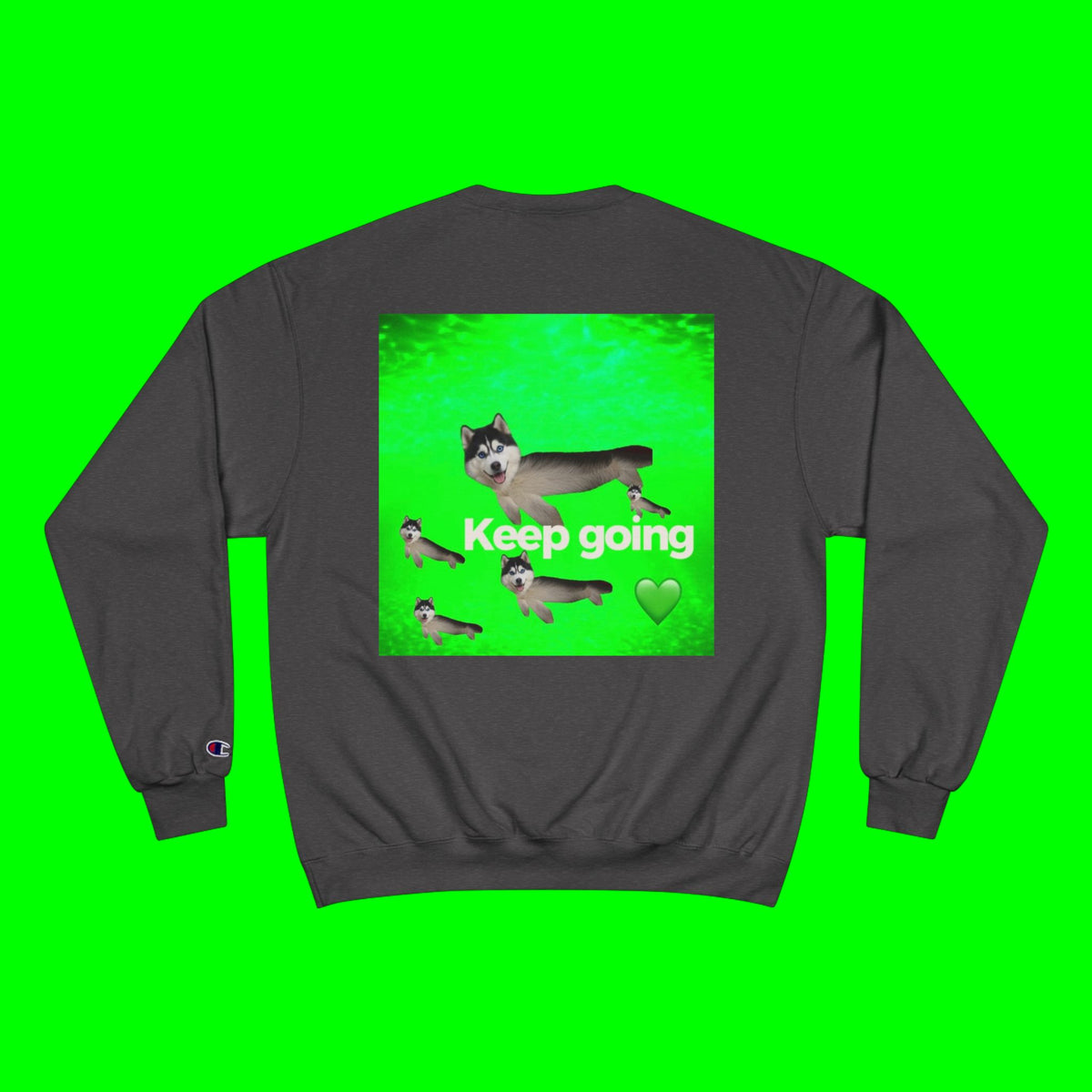 KEEP GOING HUSKY- CHAMPION T-SHIRT
