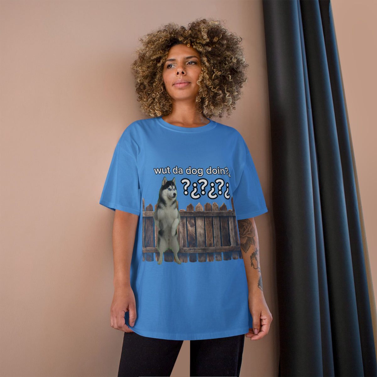 WHAT THE DOG DOIN- CHAMPION T-SHIRT