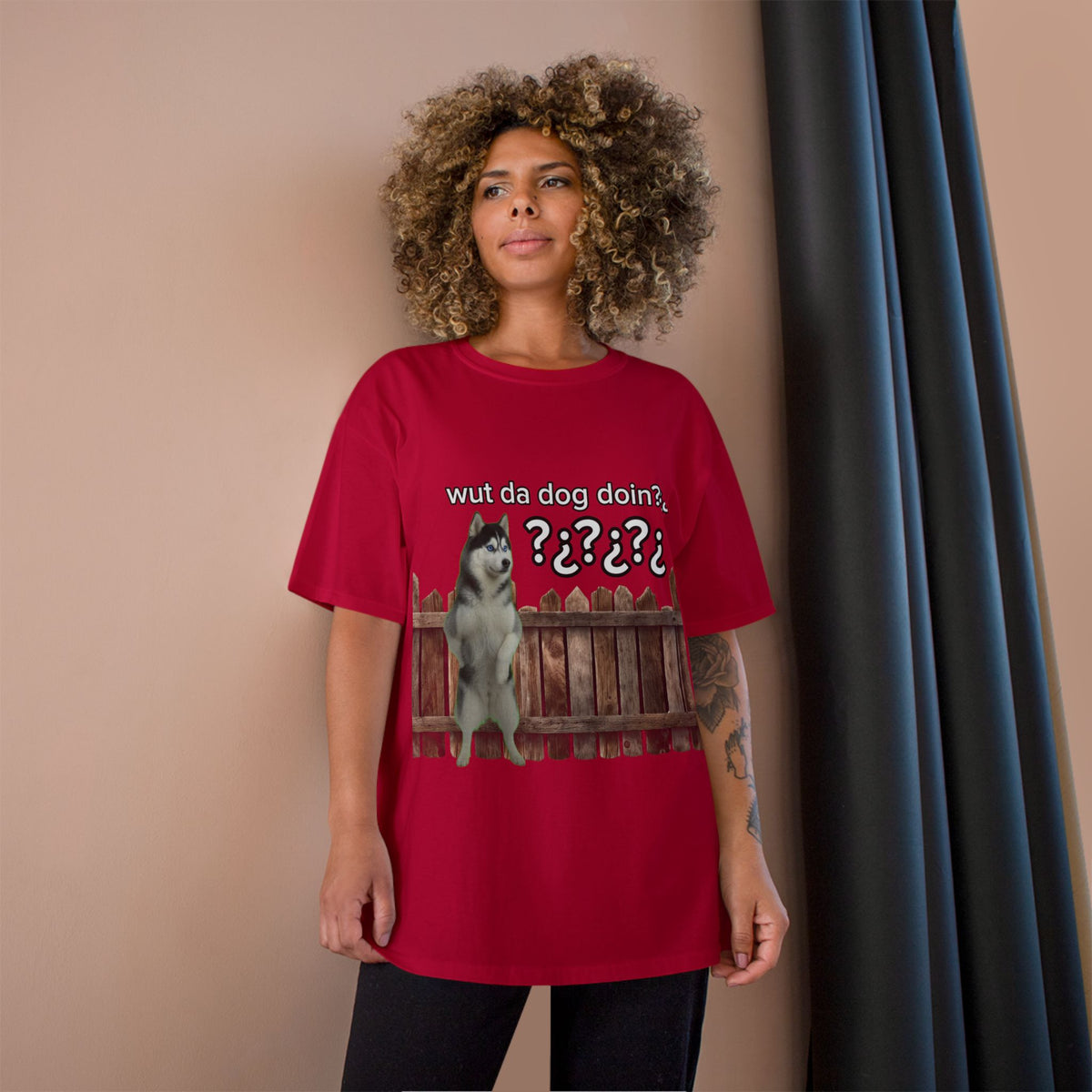 WHAT THE DOG DOIN- CHAMPION T-SHIRT